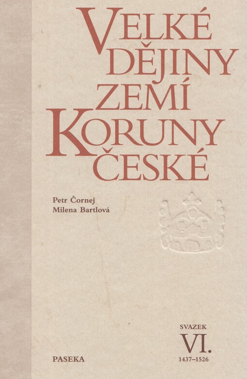 Velké dějiny zemí Koruny české, Svazek 6