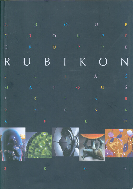 Rubikon group 2003 : Czech artists to the enlarged Europe