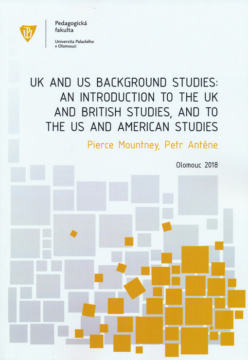 UK and US background studies: an introduction to the UK and british studies, and to the US and american studies