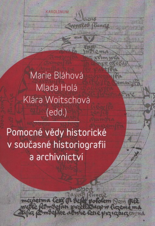 Pomocné vědy historické v současné historiografii a archivnictví