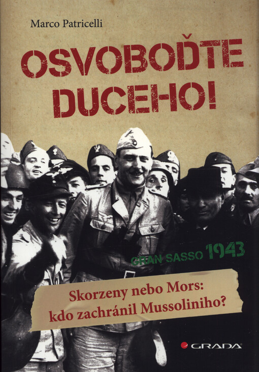 Osvoboďte duceho! | Patricelli Marco - e-kniha