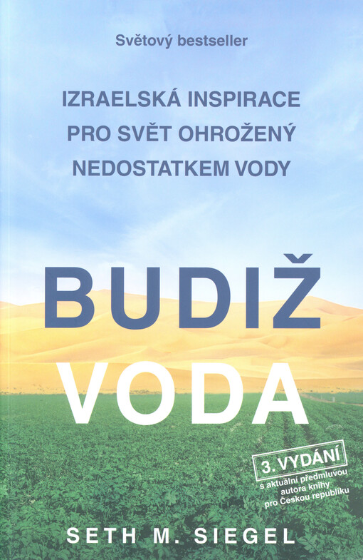 Budiž voda, Izraelská inspirace pro svět ohrožený nedostatkem vody (2018)