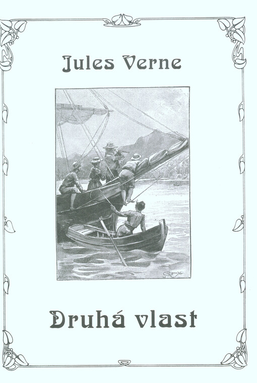 Druhá vlast = Seconde patrie