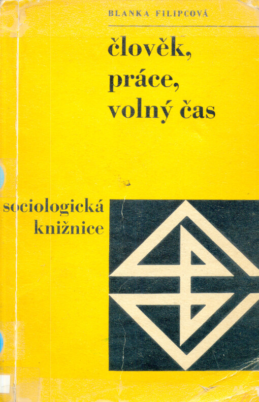 Člověk, práce, volný čas