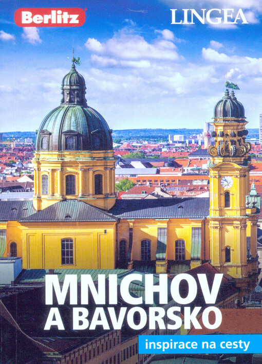 Mnichov a Bavorsko - Inspirace na cesty