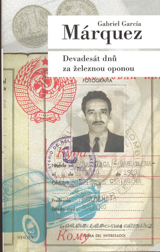 Devadesát dnů za železnou oponou