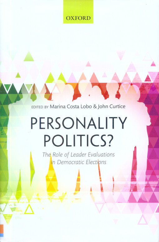 Personality politics? :the role of leader evaluations in democratic elections