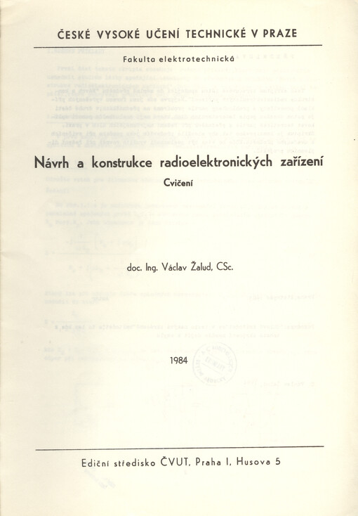 Návrh a konstrukce radioelektronických zařízení :cvičení : určeno pro stud. fak. elektrotechn.