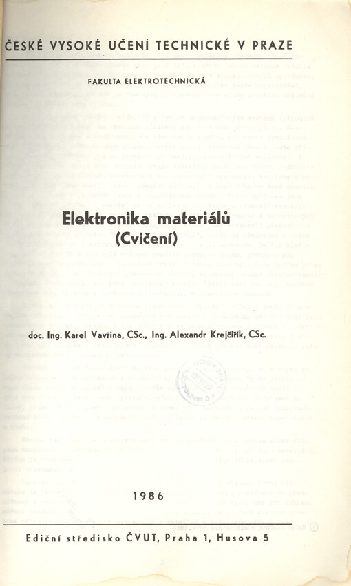 Elektronika materiálů :cvičení : určeno pro stud. fak. elektrotechn., 1. vyd.