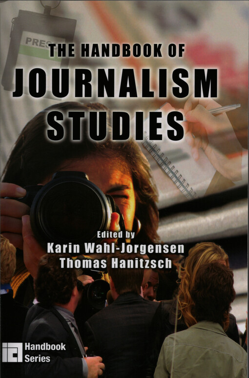 The handbook of journalism studies