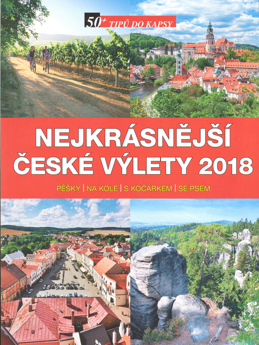 Nejkrásnější české výlety 2018