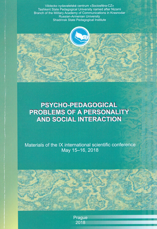 Psycho-pedagogical Problems of a Personality and Social Interaction : materials of the ... scientific conference on ...