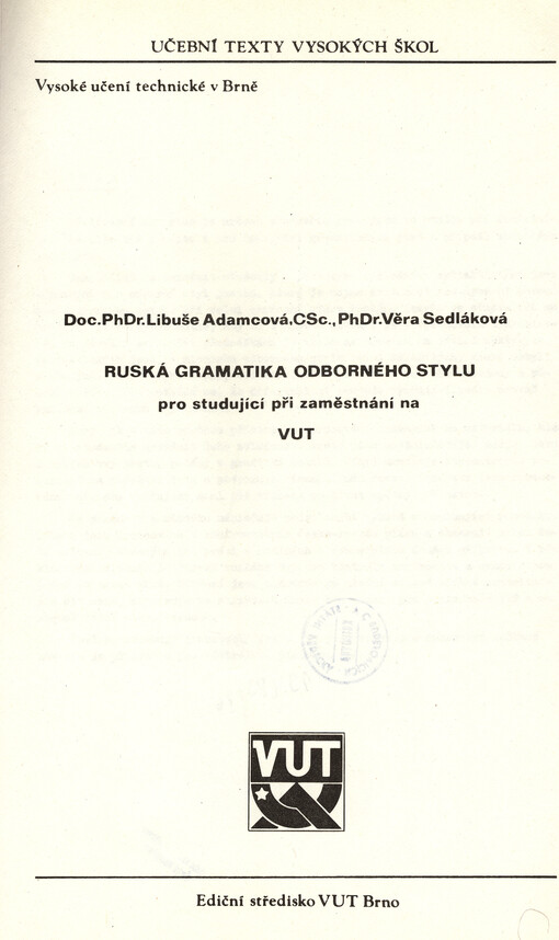 Ruská gramatika odborného stylu pro studující při zaměstnání na VUT