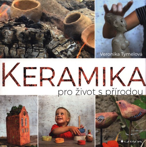Keramika pro život s přírodou | Tymelová Veronika - e-kniha
