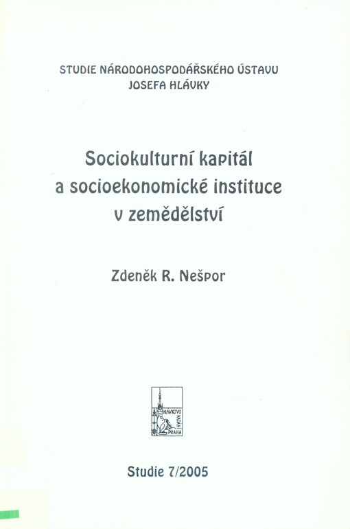 Sociokulturní kapitál a socioekonomické instituce v zemědělství