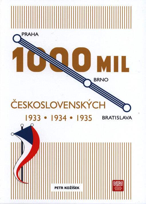 Automobilový závod 1000 mil československých = The Czechoslovak 1000 Mile automobile race