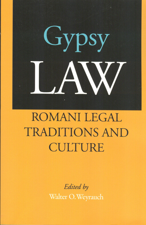 Gypsy law : Romani legal traditions and culture