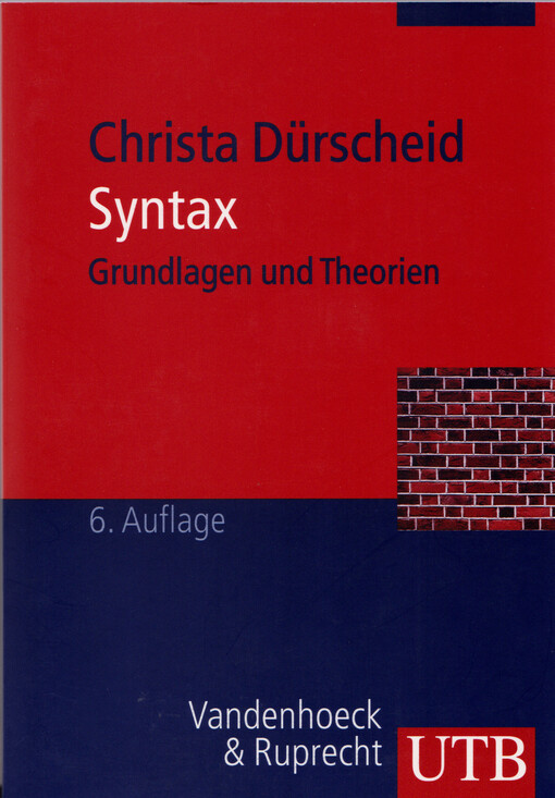 Syntax :Grundlagen und Theorien