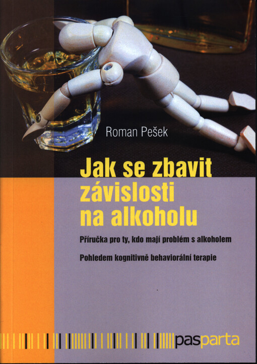 Jak se zbavit závislosti na alkoholu