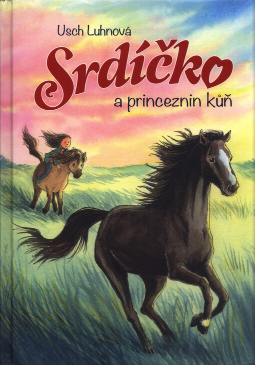 Srdíčko a princeznin kůň