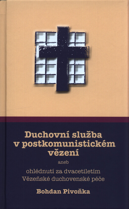 Duchovní služba v postkomunistickém vězení