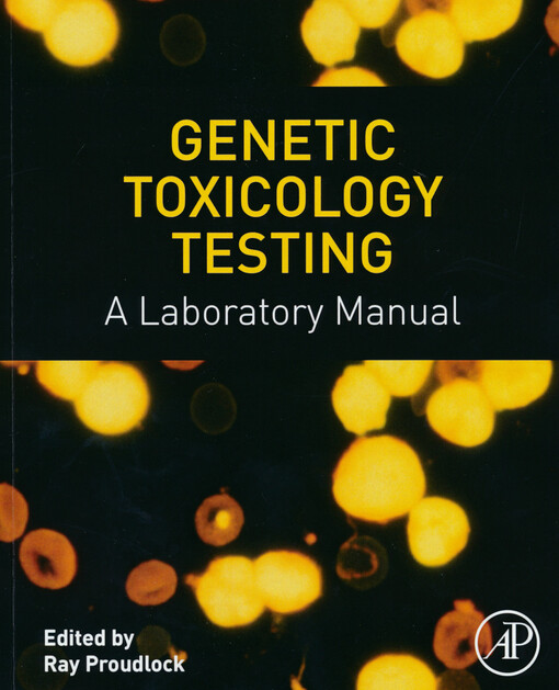 Genetic toxicology testing : a laboratory manual