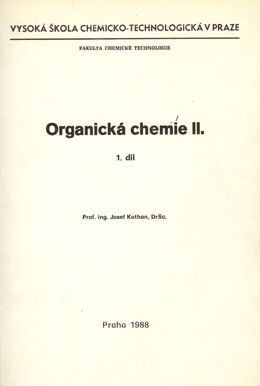 Organická chemie II. :určeno pro posl. fak. chem. technologie.[Díl] 1