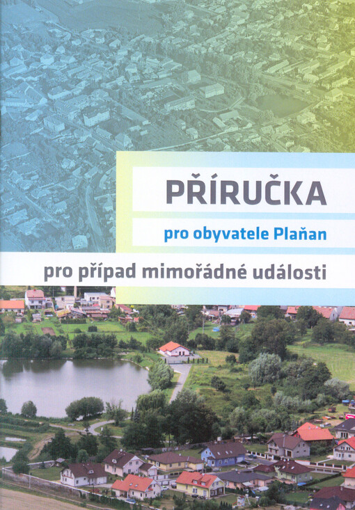 Příručka pro obyvatele Plaňan pro případ mimořádné události