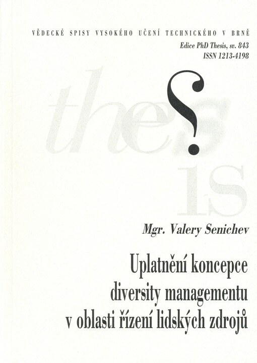 Uplatnění koncepce diversity managementu v oblasti řízení lidských zdrojů = Applying diversity management concept in the field of human resource management