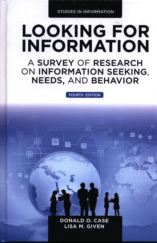 Looking for information : a survey of research on information seeking, needs, and behavior