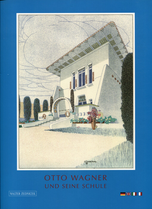 Otto Wagner und seine Schule