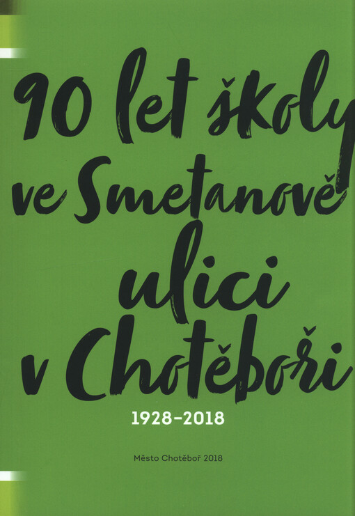 90 let školy ve Smetanově ulici v Chotěboři