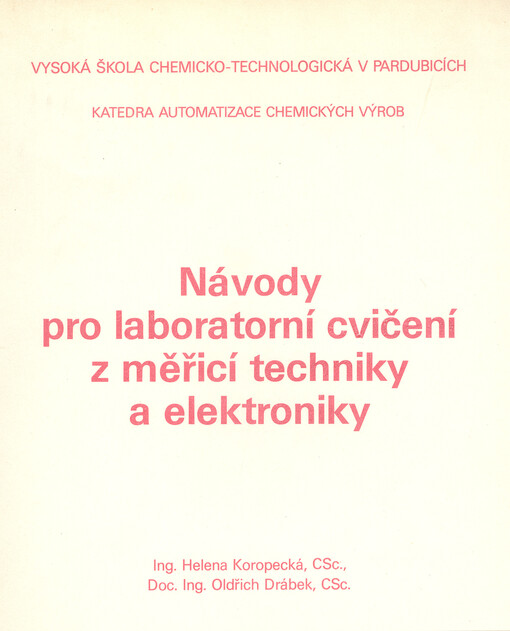 Návody pro laboratorní cvičení z měřicí techniky a elektroniky