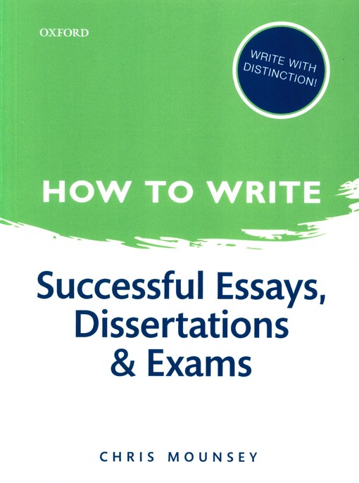 How to write successful essays, dissertations, and exams