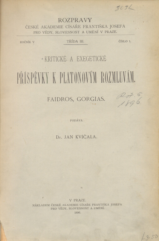 Kritické a exegetické příspěvky k Platonovým Rozmluvám :Faidros, Gorgias