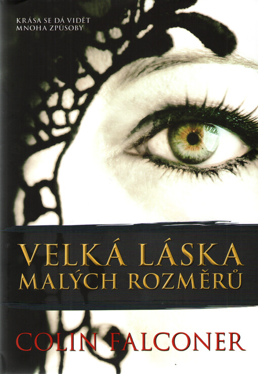 Velká láska malých rozměrů