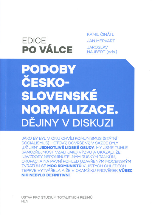 Podoby česko-slovenské normalizace : dějiny v diskuzi