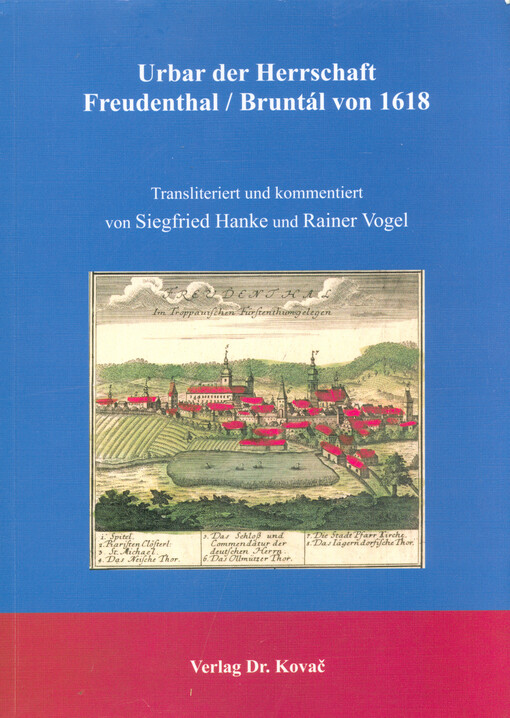 Urbar der Herrschaft Freudenthal/Bruntál von 1618
