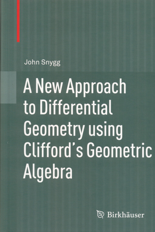 A new approach to differential geometry using Clifford's geometric algebra