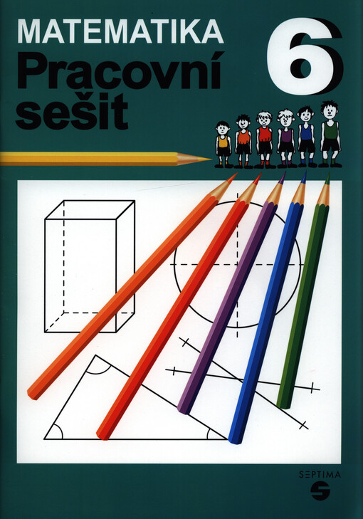 Matematika 6 : pracovní sešit