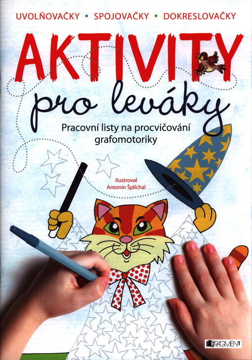 Aktivity pro leváky : pracovní listy na procvičování grafomotoriky