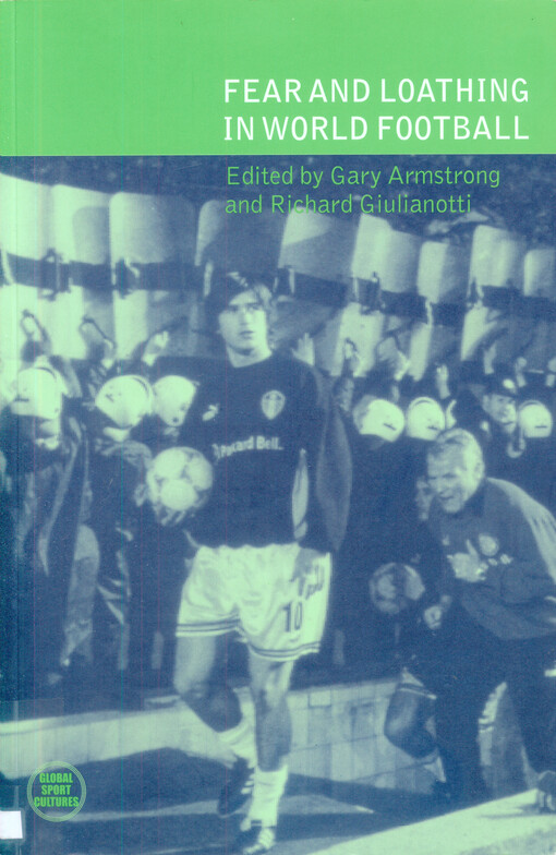 Fear and Loathing in World Football
