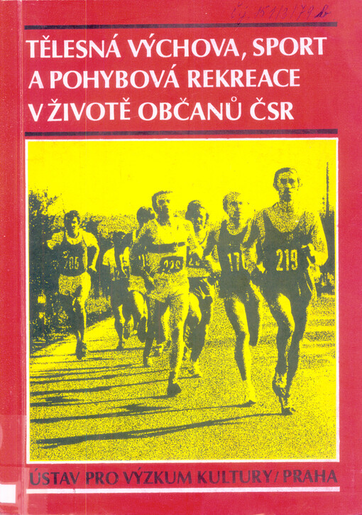 Tělesná výchova, sport a pohybová rekreace v životě občanů ČSR