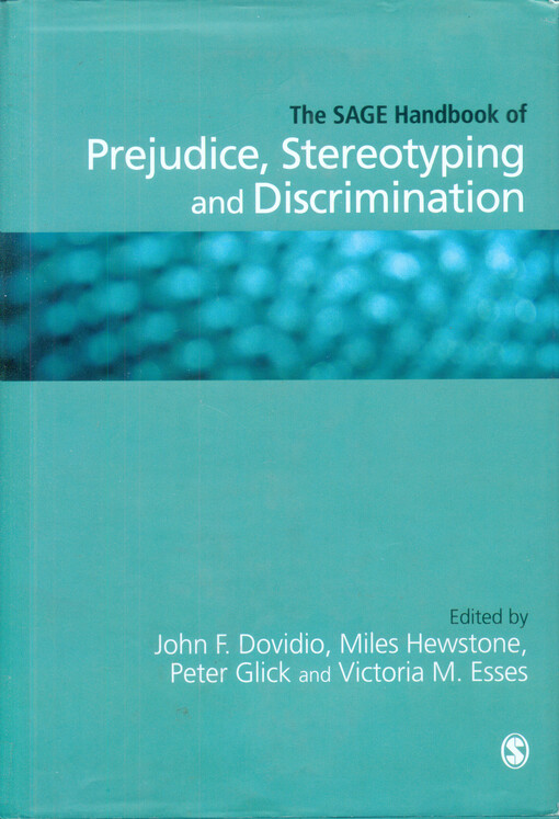 The SAGE handbook of prejudice, sterotyping and discrimination