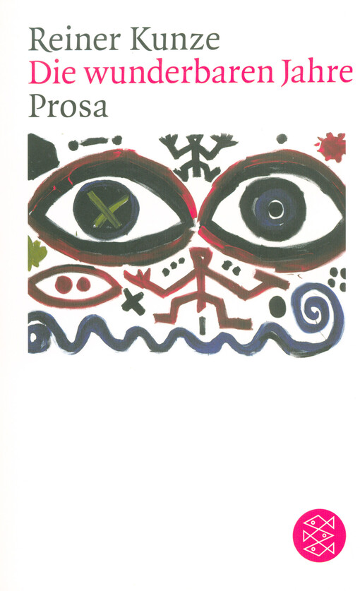 Die wunderbaren Jahre : Prosa