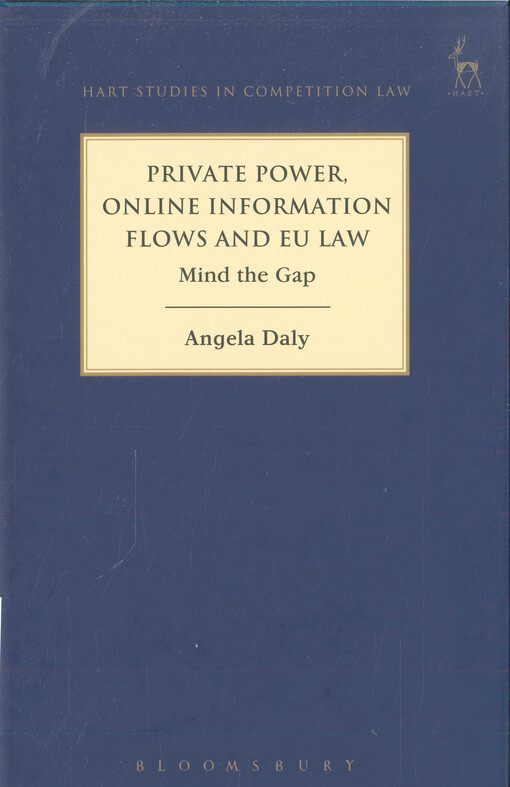 Private power, online information flows and EU law: mind the gap