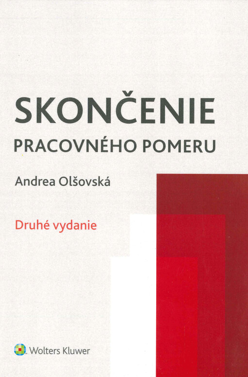 Skončenie pracovného pomeru, Druhé vydanie