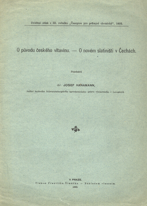 O původu českého vltavínu ; O novém slatiništi v Čechách