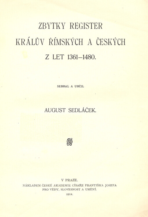 Zbytky register králů římských a českých z let 1361-1480