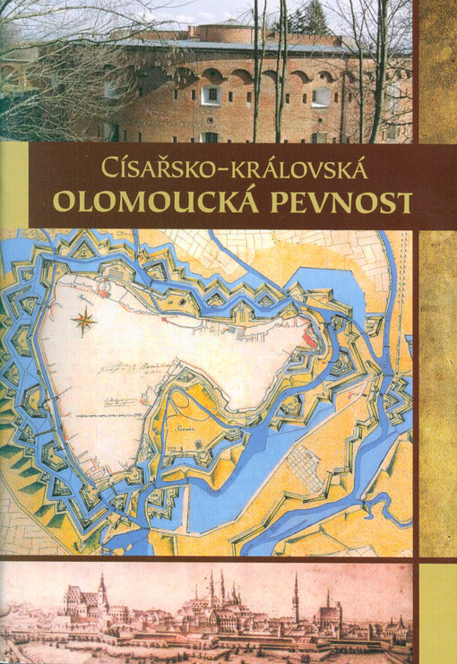 Císařsko-královská olomoucká pevnost